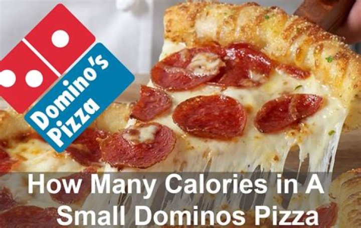 How many calories in a small pizza Dominos?
