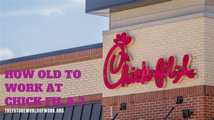 How old do you have to be to work at Chick Fil A?